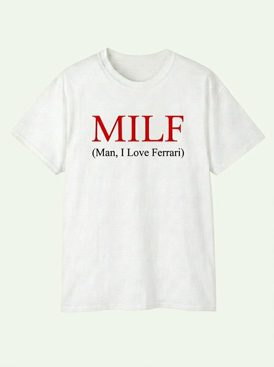 T-shirt MILF (Man, I Love Ferrari)